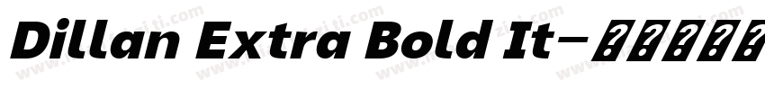 Dillan Extra Bold It字体转换